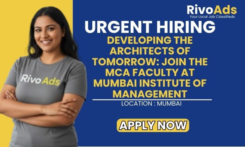 Mumbai Institute of Management MCA Faculty Recruitment 2026 Assistant Professor Vacancy