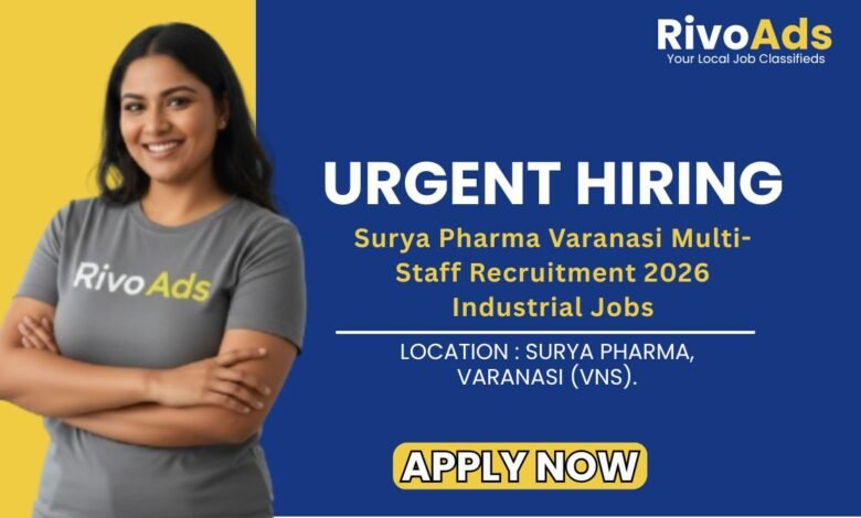 Surya Pharma Varanasi Multi-Staff Recruitment 2026 Industrial Jobs
