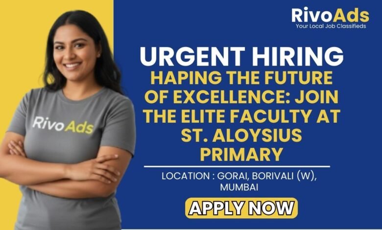 St Aloysius Primary School Borivali Recruitment 2026 Assistant Teacher Vacancy