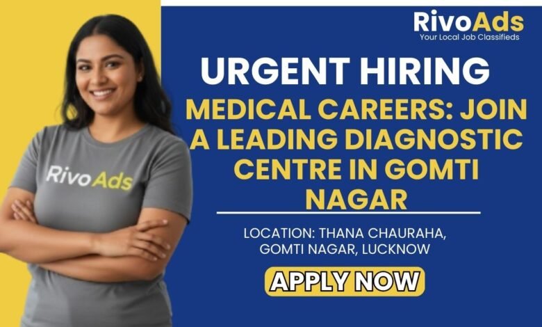Nidan Diagnostic Gomti Nagar Jobs 2026 Medical Staff Vacancy