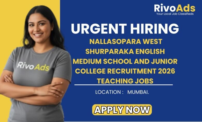 Nallasopara West Shurparaka English Medium School and Junior College Recruitment 2026 Teaching Jobs