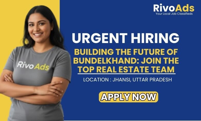 Real Estate Company Jhansi Recruitment 2026 Sales Executive Job