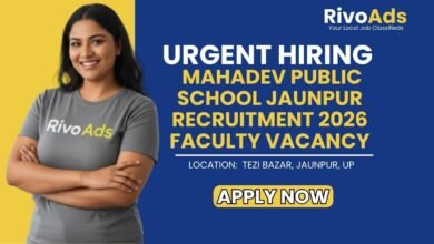 Mahadev Public School Jaunpur Recruitment 2026 Faculty Vacancy