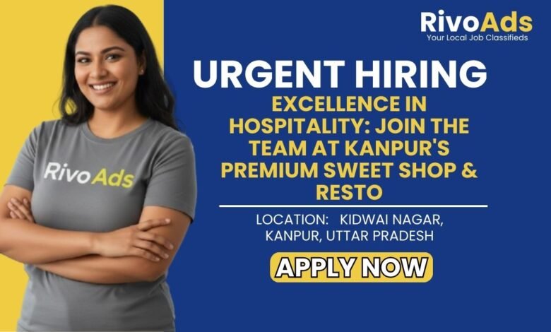 Sweet Shop and Restaurant Jobs Kanpur 2026 Chef Vacancy