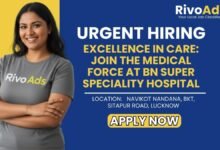 BN Super Speciality Hospital Lucknow Jobs 2026 Consultant Vacancy