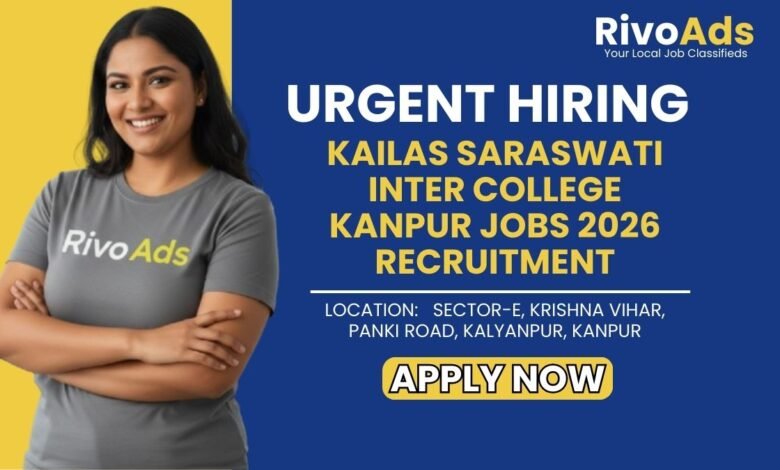 Kailas Saraswati Inter College Kanpur Jobs 2026 PGT Biology Vacancy