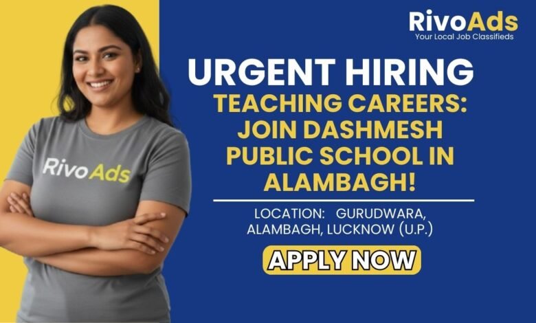 Dashmesh Public School Alambagh Jobs 2026 Female Teacher Vacancy