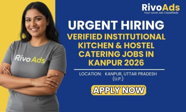 Hostel Mess Cook Jobs Kanpur 2026 Indian Cuisine Specialist