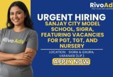 Jobs in Varanasi Teacher PGT TGT Sanjay City Model School Sigra