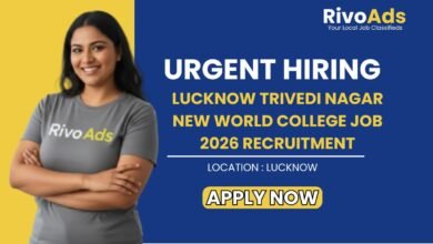 Lucknow Trivedi Nagar New World College Job 2026 Recruitment