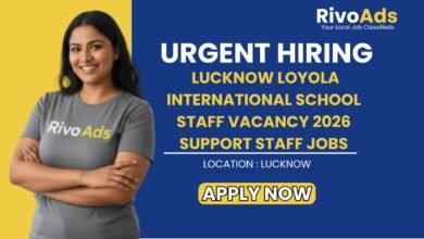 Lucknow Loyola International School Staff Vacancy 2026 Support Staff Jobs
