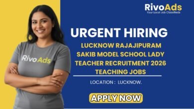 Lucknow Rajajipuram Sakib Model School Lady Teacher Recruitment 2026 Teaching Jobs