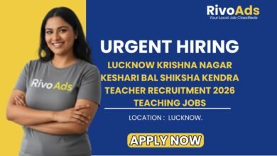 Lucknow Krishna Nagar Keshari Bal Shiksha Kendra Teacher Recruitment 2026 Teaching Jobs