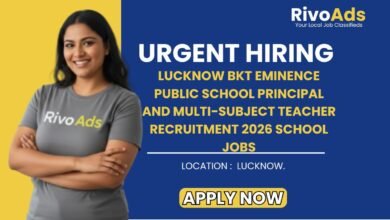 Lucknow BKT Eminence Public School Principal and Multi-Subject Teacher Recruitment 2026 School Jobs