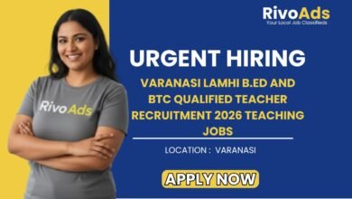 Varanasi Lamhi B.Ed and BTC Qualified Teacher Recruitment 2026 Teaching Jobs