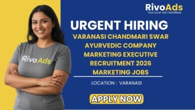 Varanasi Chandmari Swar Ayurvedic Company Marketing Executive Recruitment 2026 Marketing Jobs