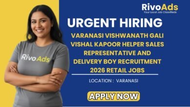 Varanasi Vishwanath Gali Vishal Kapoor Helper Sales Representative and Delivery Boy Recruitment 2026 Retail Jobs