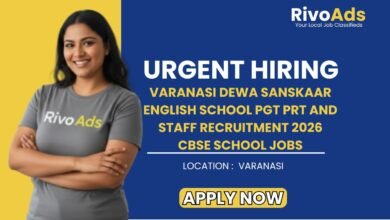 Varanasi Dewa Sanskaar English School PGT PRT and Staff Recruitment 2026 CBSE School Jobs