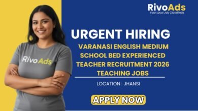 Varanasi English Medium School BEd Experienced Teacher Recruitment 2026 Teaching Jobs