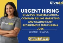 Ghazipur Pharmaceutical Company Billing Marketing and Calling Staff Recruitment 2026 Pharma Jobs