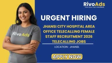 Jhansi City Hospital Area Office Telecalling Female Staff Recruitment 2026 Telecalling Jobs