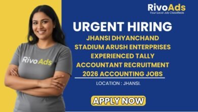 Jhansi Dhyanchand Stadium Arush Enterprises Experienced Tally Accountant Recruitment 2026 Accounting Jobs