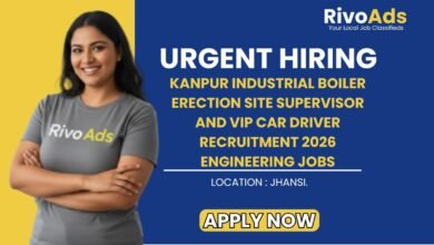 Kanpur Industrial Boiler Erection Site Supervisor and VIP Car Driver Recruitment 2026 Engineering Jobs