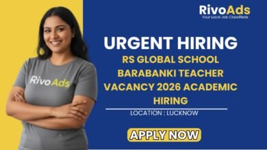 RS Global School Barabanki Teacher Vacancy 2026 Academic Hiring