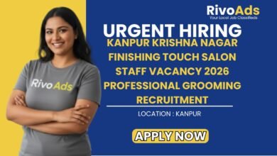 Kanpur Krishna Nagar Finishing Touch Salon Staff Vacancy 2026 Professional Grooming Recruitment