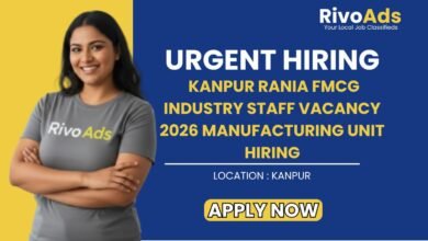 Kanpur Rania FMCG Industry Staff Vacancy 2026 Manufacturing Unit Hiring