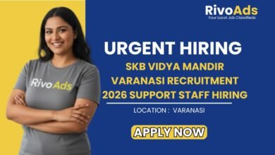 SKB Vidya Mandir Varanasi Recruitment 2026 Support Staff Hiring