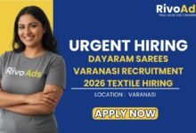 Dayaram Sarees Varanasi Recruitment 2026 Textile Hiring