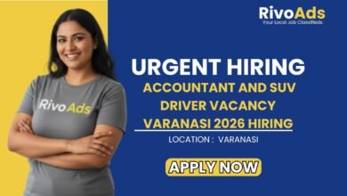 Accountant and SUV Driver Vacancy Varanasi 2026 Hiring