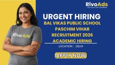 Bal Vikas Public School Paschim Vihar Recruitment 2026 Academic Hiring