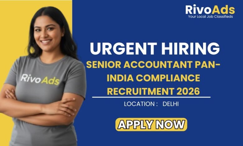 Senior Accountant Pan-India Compliance Recruitment 2026