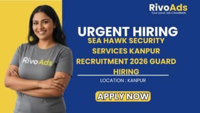 Sea Hawk Security Services Kanpur Recruitment 2026 Guard Hiring