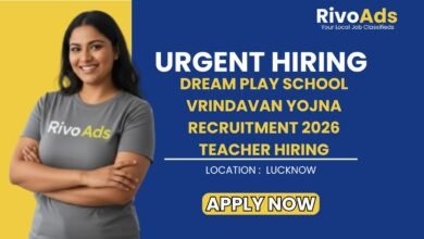 Dream Play School Vrindavan Yojna Recruitment 2026 Teacher Hiring