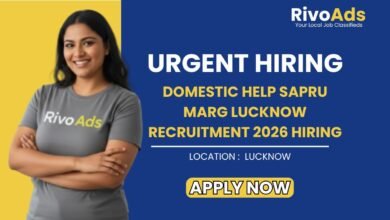 Domestic Help Sapru Marg Lucknow Recruitment 2026 Hiring
