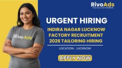 Indira Nagar Lucknow Factory Recruitment 2026 Tailoring Hiring
