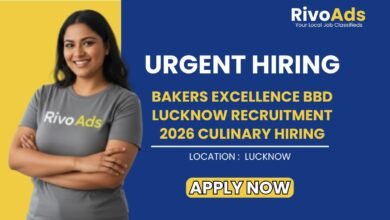 Bakers Excellence BBD Lucknow Recruitment 2026 Culinary Hiring