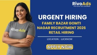 Family Bazar Gomti Nagar Recruitment 2026 Retail Hiring