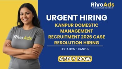 Kanpur Domestic Management Recruitment 2026 Case Resolution Hiring