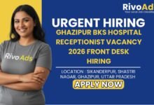 Ghazipur BKS Hospital Receptionist Vacancy 2026 Front Desk Hiring