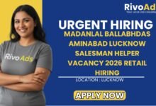 Madanlal Ballabhdas Aminabad Lucknow Salesman Helper Vacancy 2026 Retail Hiring