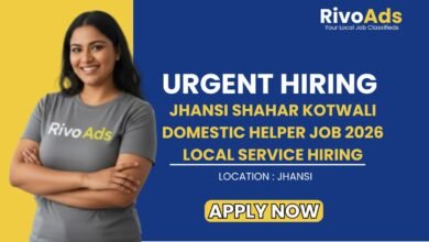 Jhansi Shahar Kotwali Domestic Helper Job 2026 Local Service Hiring