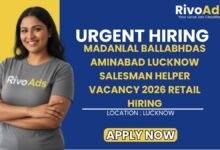 Madanlal Ballabhdas Aminabad Lucknow Salesman Helper Vacancy 2026 Retail Hiring