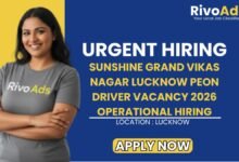 Sunshine Grand Vikas Nagar Lucknow Peon Driver Vacancy 2026 Operational Hiring
