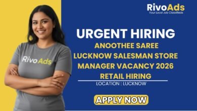 Anoothee Saree Lucknow Salesman Store Manager Vacancy 2026 Retail Hiring