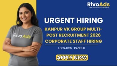 Kanpur VK Group Multi-Post Recruitment 2026 Corporate Staff Hiring