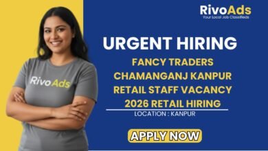 Fancy Traders Chamanganj Kanpur Retail Staff Vacancy 2026 Retail Hiring